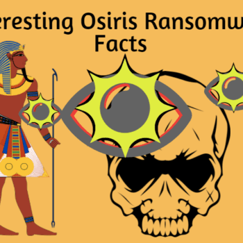 Interesting Osiris Ransomware Facts